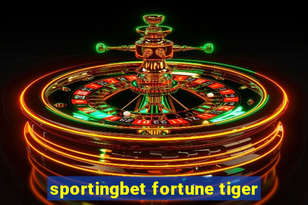 sportingbet fortune tiger